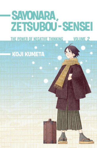 Beispielbild fr Sayonara, Zetsubou-Sensei 2 : The Power of Negative Thinking zum Verkauf von Better World Books