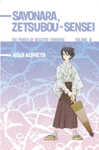 9780345510259: Sayonara, Zetsubou-Sensei, Volume 4: The Power of Negative Thinking