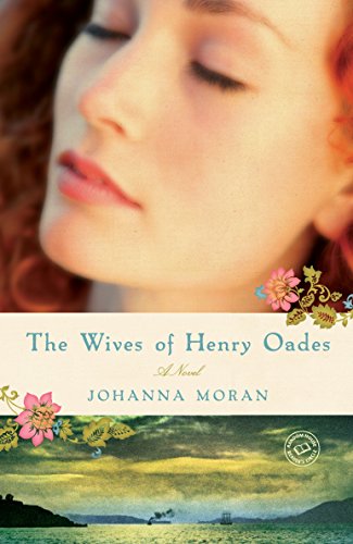 Beispielbild fr The Wives of Henry Oades: A Novel (Random House Reader's Circle) zum Verkauf von Wonder Book