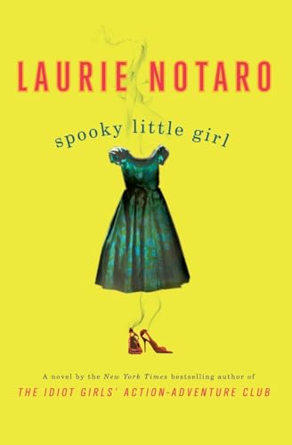 Beispielbild fr Spooky Little Girl : A Novel zum Verkauf von Better World Books