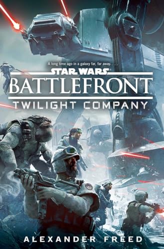 Imagen de archivo de Battlefront: Twilight Company (Star Wars) a la venta por Goodwill Books