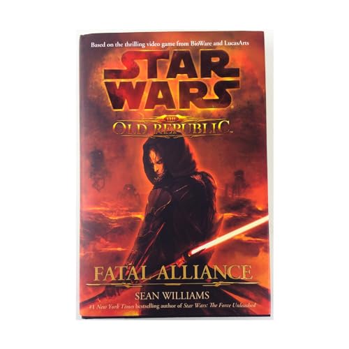 Imagen de archivo de Fatal Alliance (Star Wars: The Old Republic, Book 1) a la venta por More Than Words