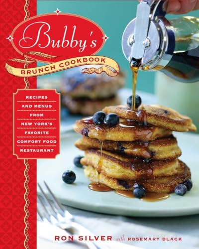 9780345511638: Bubby's Brunch Cookbook: Recipes and Menus from New York's Favorite Comfort Food Restaurant