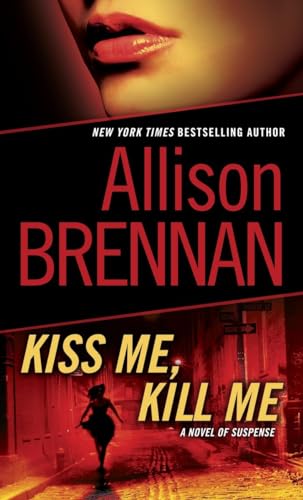 Beispielbild fr Kiss Me, Kill Me: A Novel of Suspense (Lucy Kincaid) zum Verkauf von Wonder Book