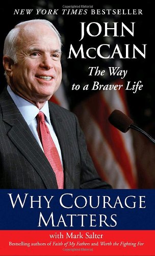Beispielbild fr Why Courage Matters: The Way to a Braver Life zum Verkauf von Wonder Book