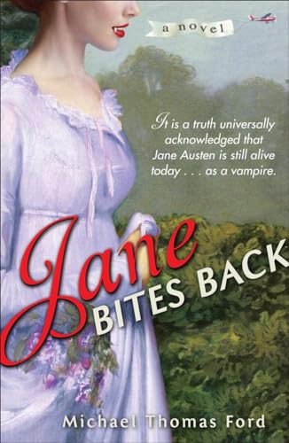 9780345513656: Jane Bites Back: A Novel (Jane Fairfax)