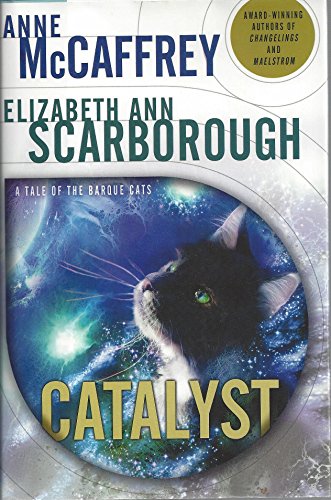 Beispielbild fr Catalyst: A Tale of the Barque Cats zum Verkauf von More Than Words