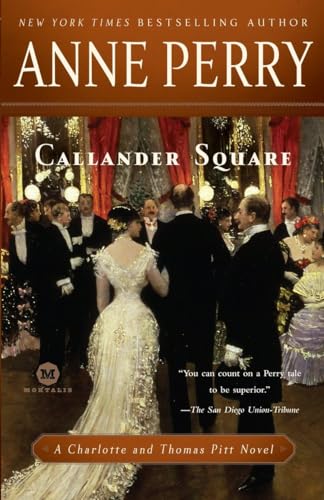 Beispielbild fr Callander Square : A Charlotte and Thomas Pitt Novel zum Verkauf von Better World Books