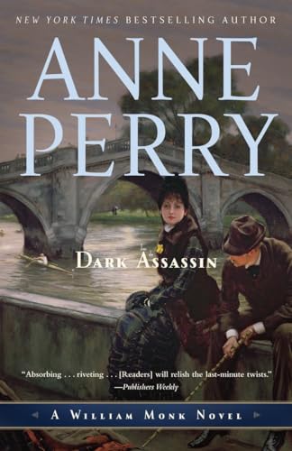 Dark Assassin: A William Monk Novel (William Monk Novels) - Perry, Anne