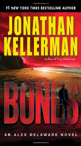 Bones (Alex Delaware, No. 23) (9780345514349) by Kellerman, Jonathan