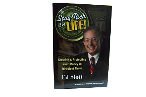 Imagen de archivo de Stay Rich for Life!: Growing & Protecting Your Money in Turbulent Times a la venta por Gulf Coast Books