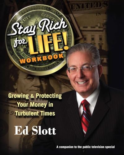 Beispielbild fr Stay Rich For Life! Workbook: Growing & Protecting Your Money in Turbulent Times zum Verkauf von Your Online Bookstore