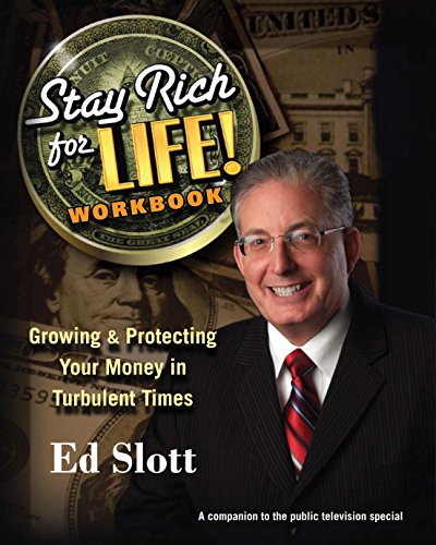 Stock image for Stay Rich For Life! Workbook: Growing & Protecting Your Money in Turbulent Times for sale by Gulf Coast Books