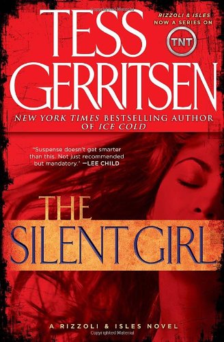 9780345515506: The Silent Girl (Rizzoli & Isles)