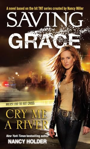 Stock image for Saving Grace: Cry Me a River for sale by BooksRun