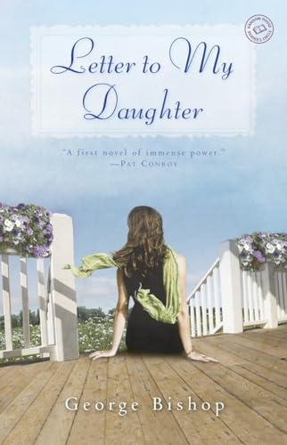 9780345515995: Letter to My Daughter: A Novel