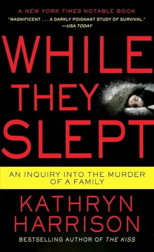 Stock image for While They Slept: An Inquiry into the Murder of a Family for sale by Your Online Bookstore