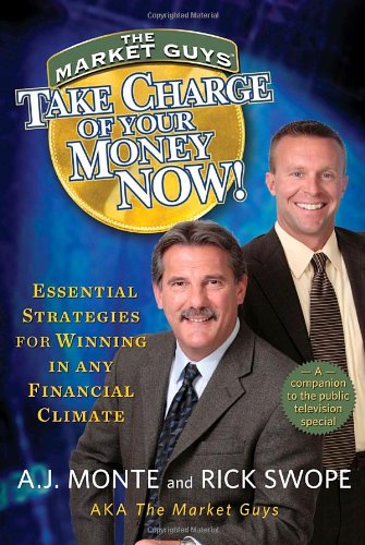 Imagen de archivo de Take Charge of Your Money Now! : Essential Strategies for Winning in Any Financial Climate a la venta por Better World Books