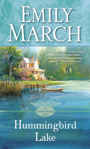 Hummingbird Lake: An Eternity Springs Novel - March, Emily