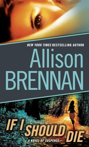 If I Should Die (Lucy Kincaid) (9780345520418) by Brennan, Allison