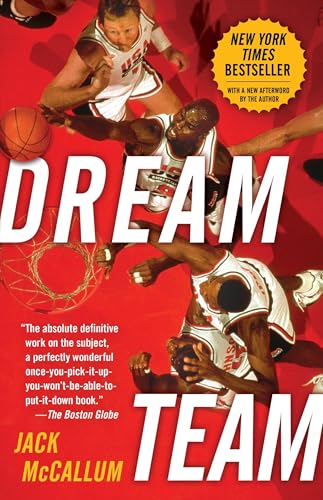 Stock image for Dream Team: How Michael, Magic, Larry, Charles, and the Greatest Team of All Time Conquered the World and Changed the Game of Basketball Forever