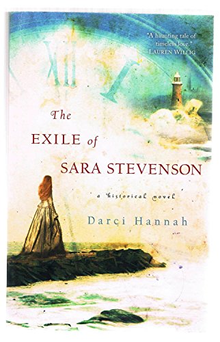 Beispielbild fr The Exile of Sara Stevenson zum Verkauf von Better World Books