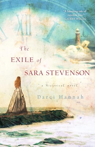 Stock image for The Exile of Sara Stevenson: A Historical Novel for sale by Wonder Book