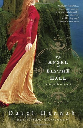 Stock image for The Angel of Blythe Hall : A Historical Novel for sale by Better World Books