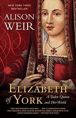 9780345521378: Elizabeth of York: A Tudor Queen and Her World