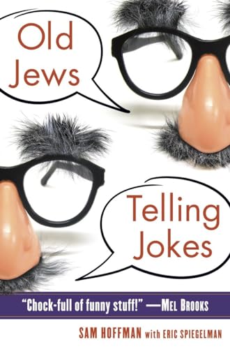 Beispielbild fr Old Jews Telling Jokes : 5,000 Years of Funny Bits and Not-So-Kosher Laughs zum Verkauf von Better World Books