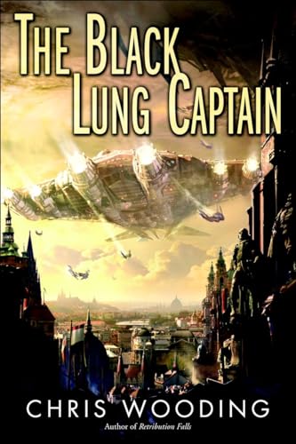 9780345522504: The Black Lung Captain: 2 (Tales of the Ketty Jay)