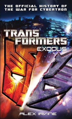 Imagen de archivo de Transformers: Exodus: The Official History of the War for Cybertron a la venta por Goodwill Southern California