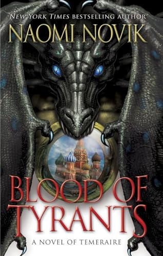 Stock image for Blood of Tyrants (Temeraire) for sale by HPB-Diamond