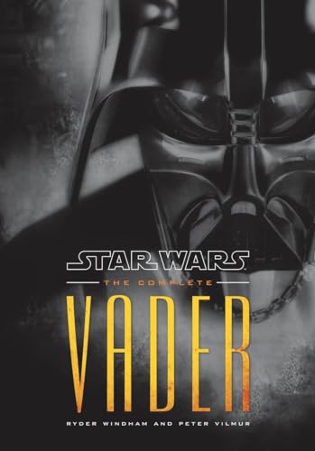 9780345522979: Star Wars: The Complete Vader (Star Wars - Legends)