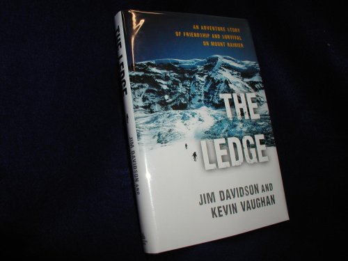 Imagen de archivo de The Ledge: An Adventure Story of Friendship and Survival on Mount Rainier a la venta por SecondSale