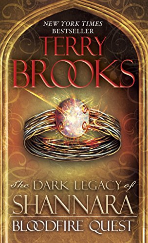 9780345523518: Bloodfire Quest: The Dark Legacy of Shannara