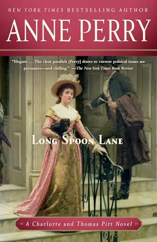 

Long Spoon Lane: A Charlotte and Thomas Pitt Novel