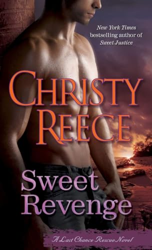 Stock image for Sweet Revenge : A Last Chance Rescue Novel for sale by Better World Books