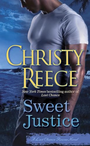 Stock image for Sweet Justice: A Last Chance Rescue Novel for sale by SecondSale