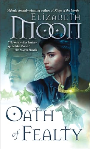 Oath of Fealty (Paladin's Legacy) - Moon, Elizabeth