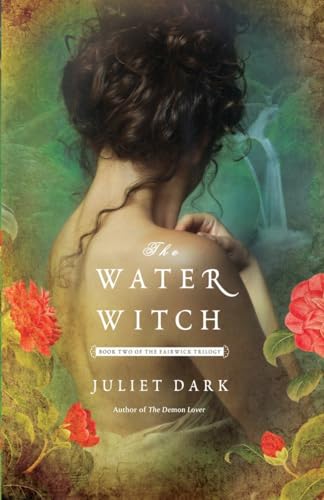 Beispielbild fr The Water Witch: A Novel (Fairwick Trilogy) zum Verkauf von Gulf Coast Books