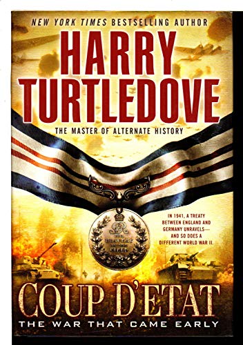 Coup D'Etat (The War that Came Early Book 4)