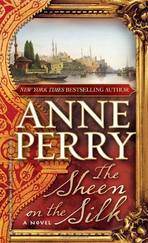 Stock image for The Sheen on the Silk: A Novel Perry, Anne for sale by LIVREAUTRESORSAS