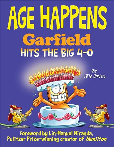 Stock image for Age Happens : Garfield Hits the Big 4-0 for sale by Better World Books