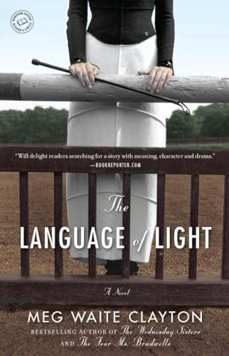 Beispielbild fr The Language of Light: A Novel zum Verkauf von Goodwill