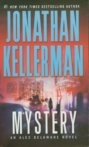 9780345527240: Mystery: An Alex Delaware Novel
