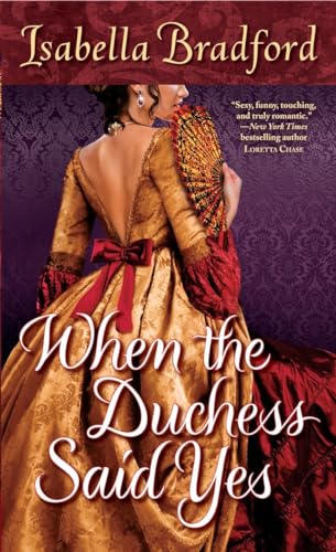 Beispielbild fr When the Duchess Said Yes (Wylder Sisters, Book 2) (The Wylder Sisters) zum Verkauf von SecondSale