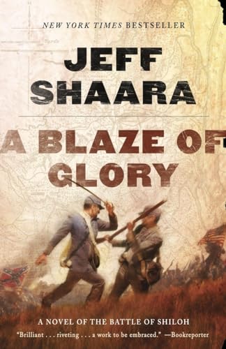 Stock image for A Blaze of Glory: A Novel of the Battle of Shiloh (the Civil War in the West) for sale by SecondSale