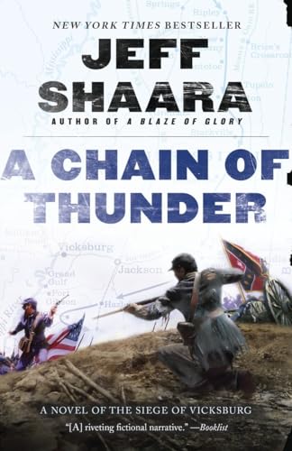 9780345527394: A Chain of Thunder: A Novel of the Siege of Vicksburg: 2