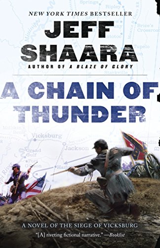 Stock image for A Chain of Thunder: A Novel of the Siege of Vicksburg (the Civil War in the West) for sale by SecondSale